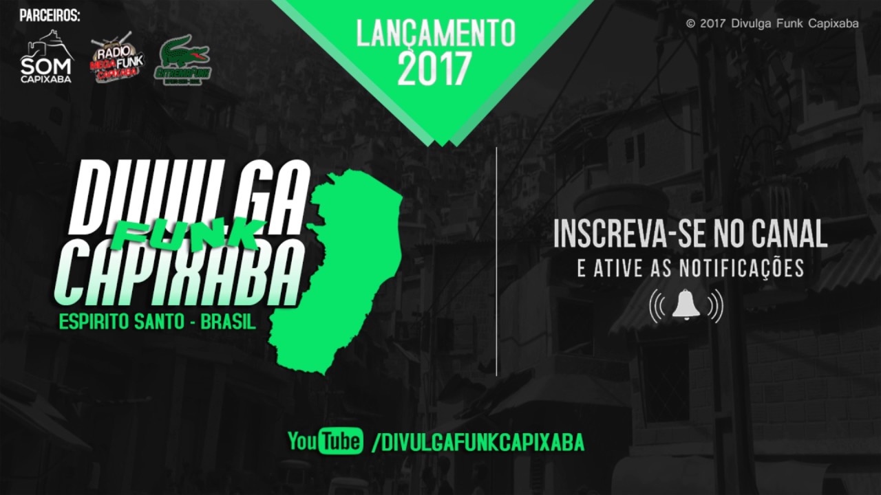 MONTAGEM - TOMA KAREN TOMA [DJ VN] DIVULGA FUNK CAPIXABA - 2017 &copy;