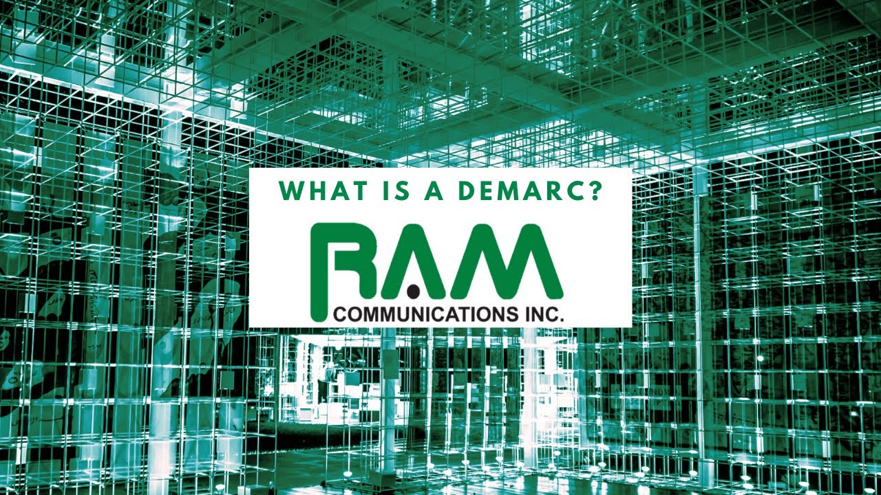 RAM Telcom 101: What is a Demarc?