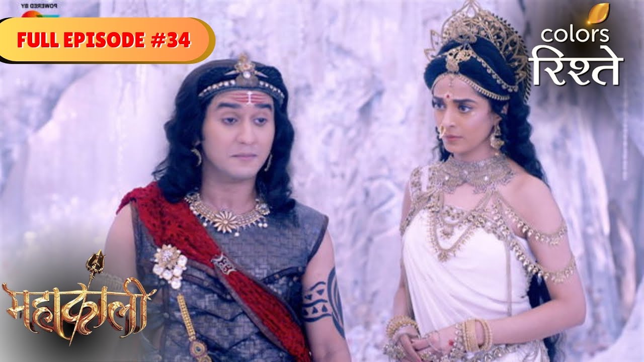Kartikeya challenges Parvati's decision | Mahakaali | Full Episode 34 | Colors Rishtey