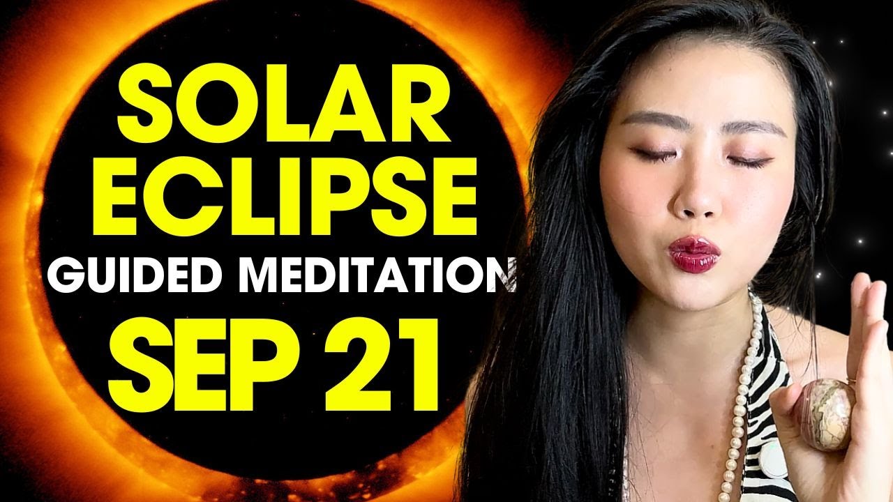 SHIFT Into Your Highest Timeline: Solar Eclipse Guided Meditation Energy Activation (September 21)