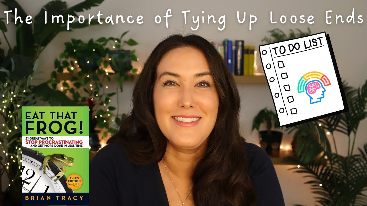 The Importance of Tying Up Loose Ends ✨🐸 Peaceful Productivity