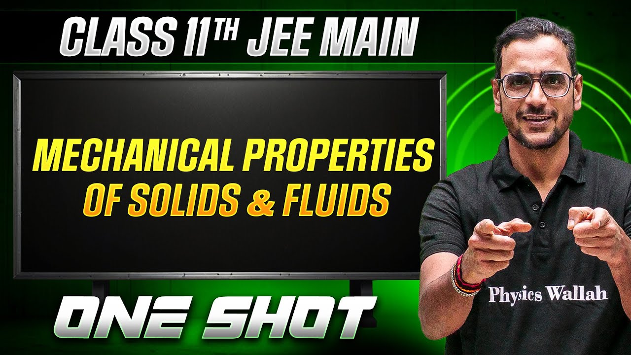 MANZIL Comeback: MECHANICAL PROPERTIES OF SOLIDS & FLUIDS in 1 Shot | All Concepts + PYQs | JEE Main
