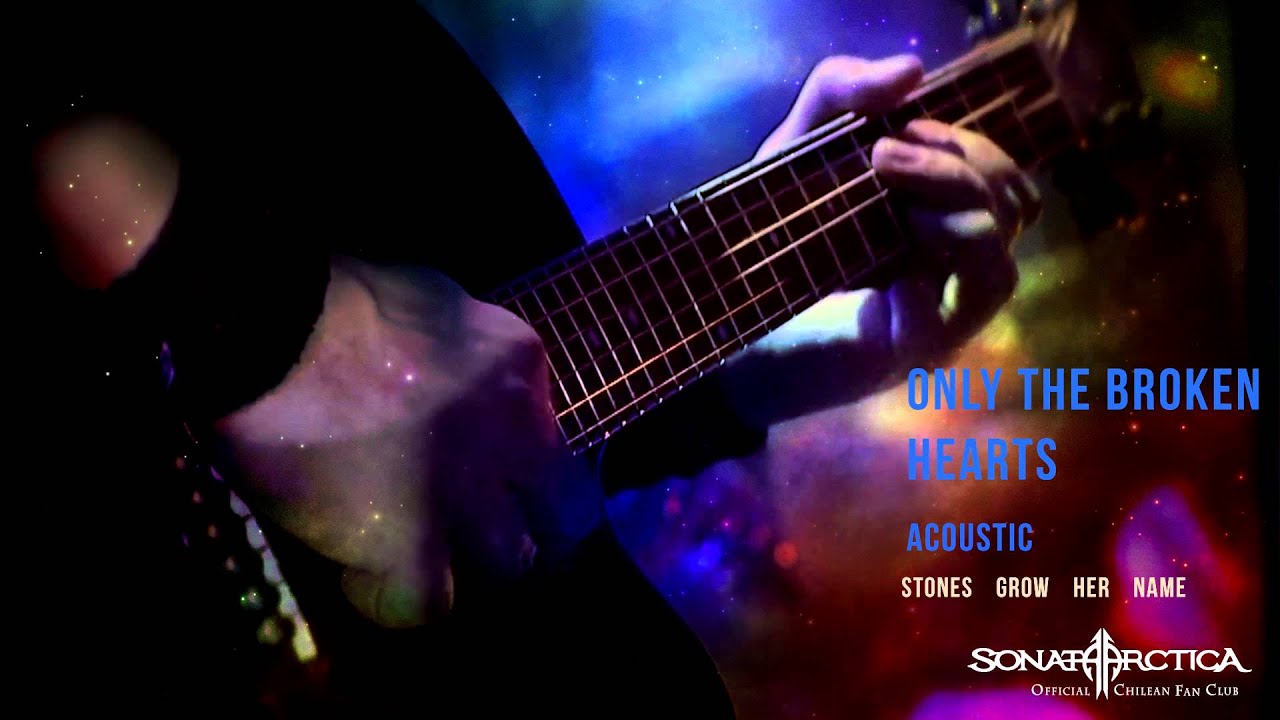 Only The Broken Hearts (Make you Beautiful) @ Sonata Arctica, Acoustic