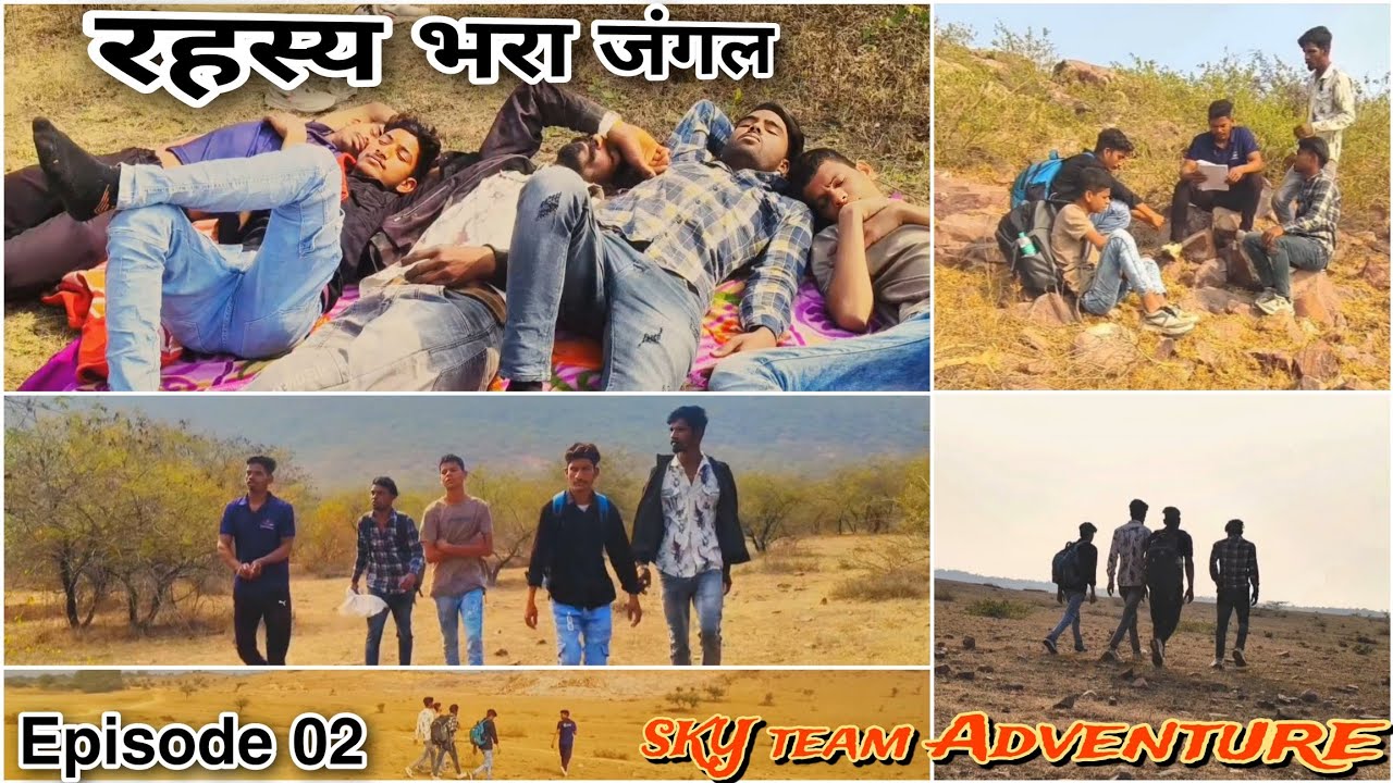Rahasya bhara jungle/kale jungle ka rahsya//Episode 02 @teamsakriya  sky team Adventure 