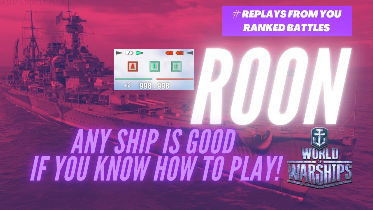 ROON WOWS / Very Exciting Ranked Battle / Who Called This Cruiser Bad? / World Of Warships 2021