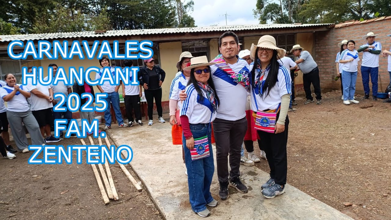 Carnavales 2025 Huancani - Familia Zenteno
