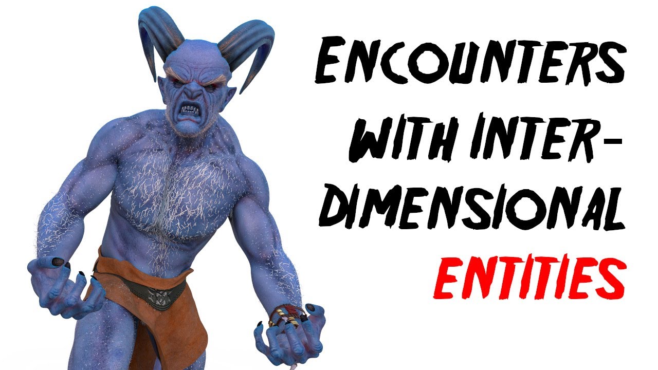 5 Strange Encounters with Inter-Dimensional Entities - Creepy Narrations