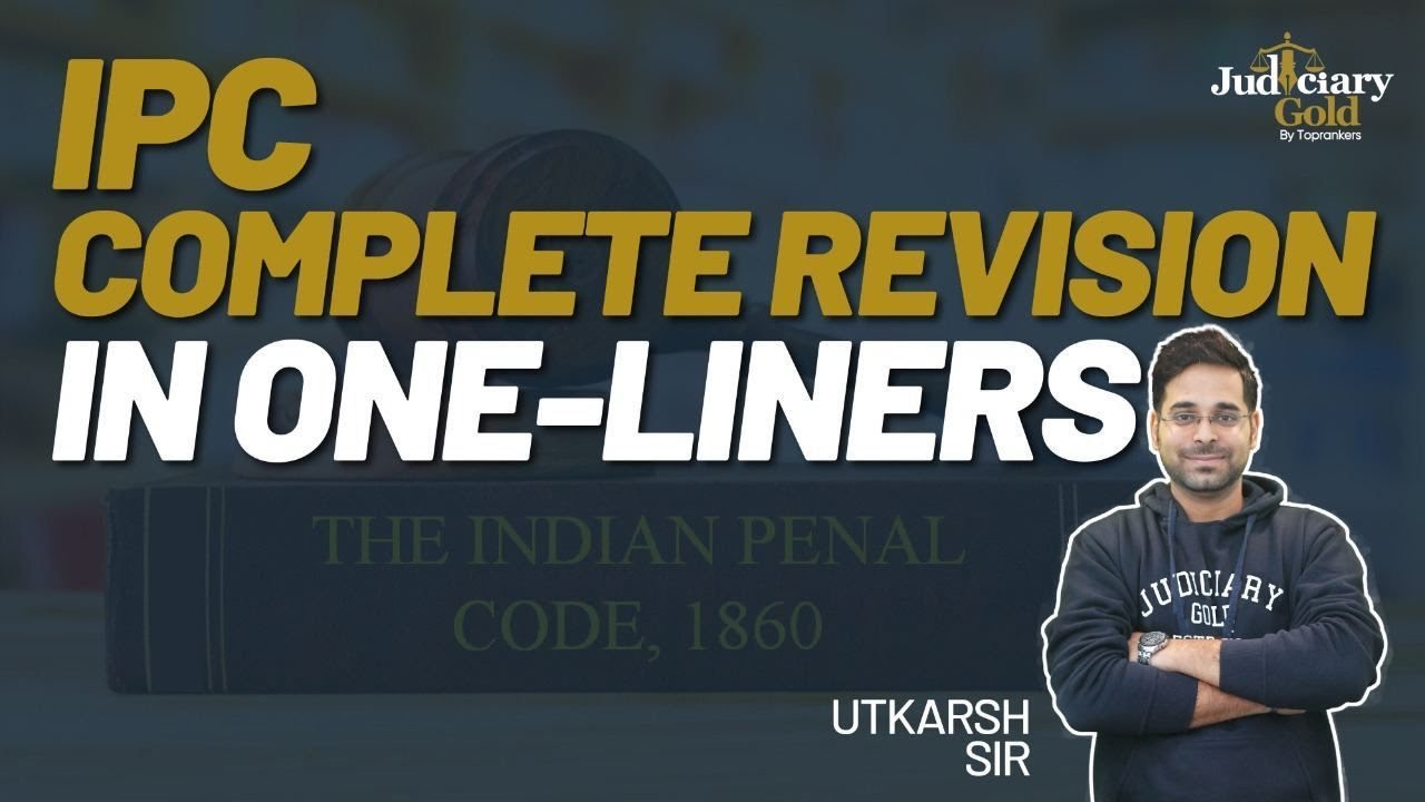 Indian Penal Code (Part 1) for Judiciary Exam Preparation | Rapid Revision in One Liners