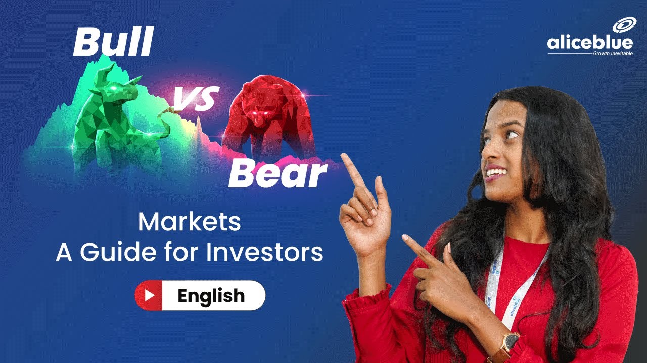 Bull vs Bear Market: Understanding the Differences in Financial Markets | Alice Blue