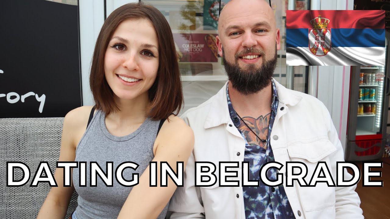 DATING SERBIAN GIRLS | Don’t Watch If You Are Local!