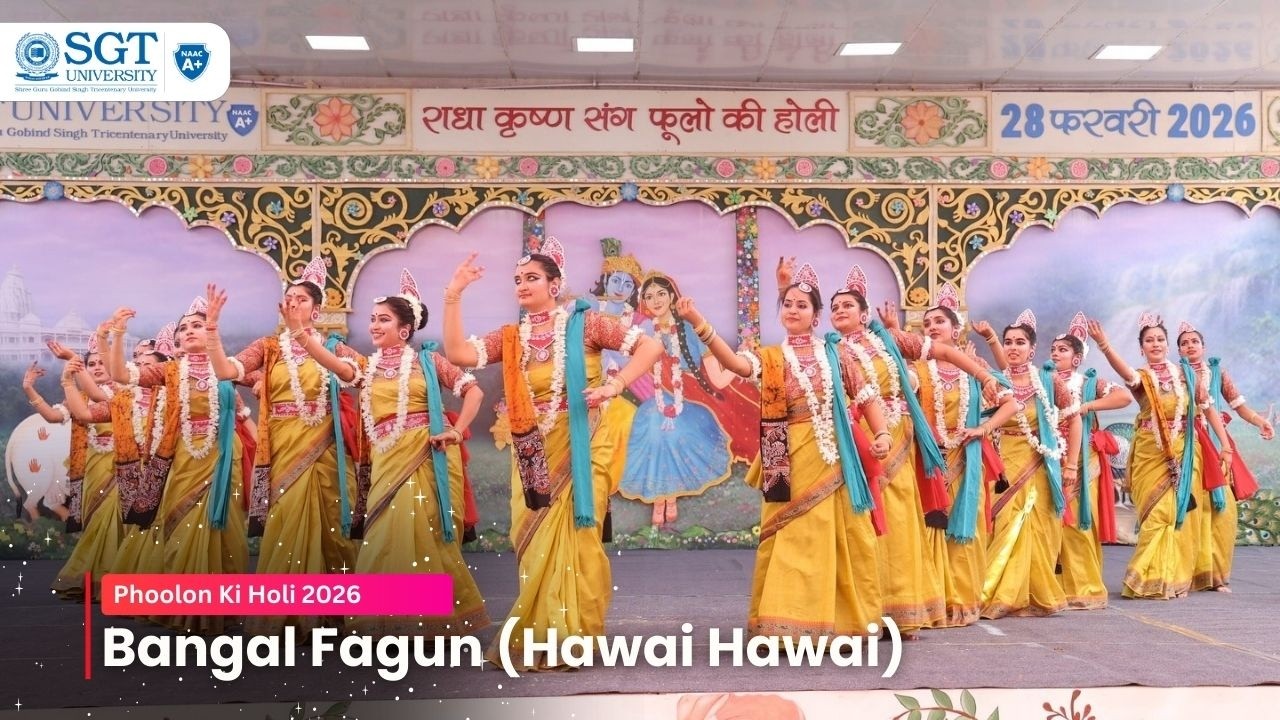 Bangal (Fagun Hawai Hawai) | SGT University
