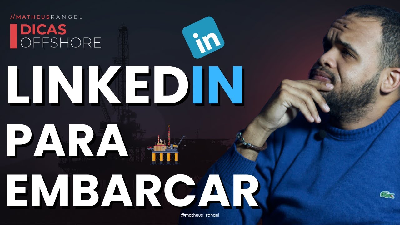 LIVE #35 - LINKEDIN PARA QUEM QUER TRABALHAR EMBARCADO