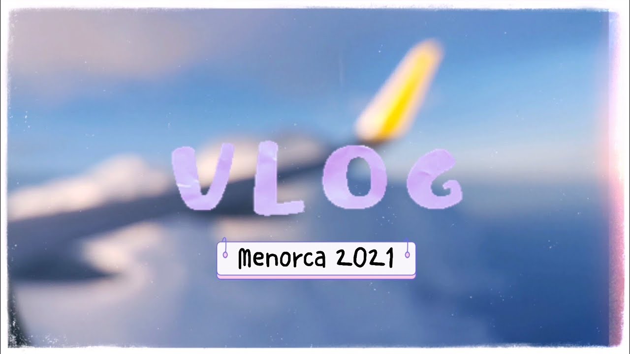 &iexcl;MI VIAJE DE GRADUACI&Oacute;N A MENORCA! FIN DE UNA ETAPA 💕 | 2021 | LIN990101
