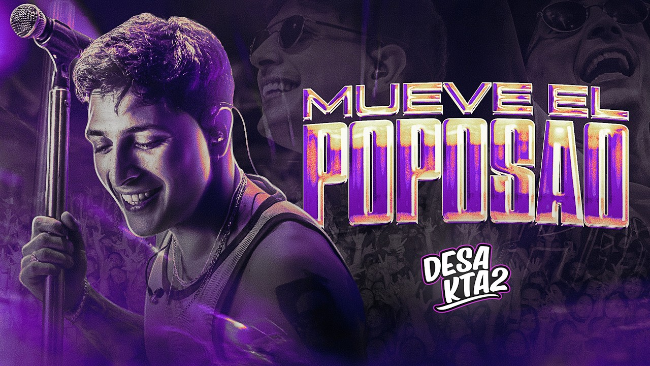 DesaKTa2 // Mueve El Poposao