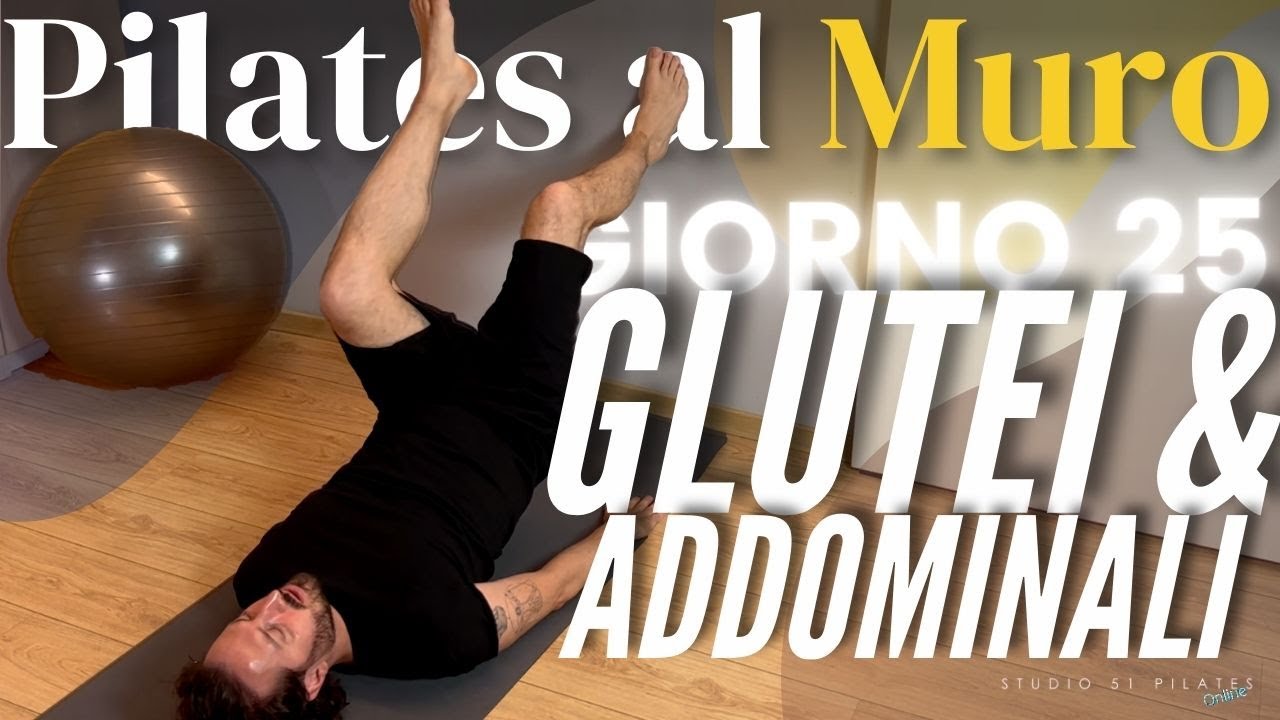 Giorno 25 - Pilates al Muro - 30 Days Challenge