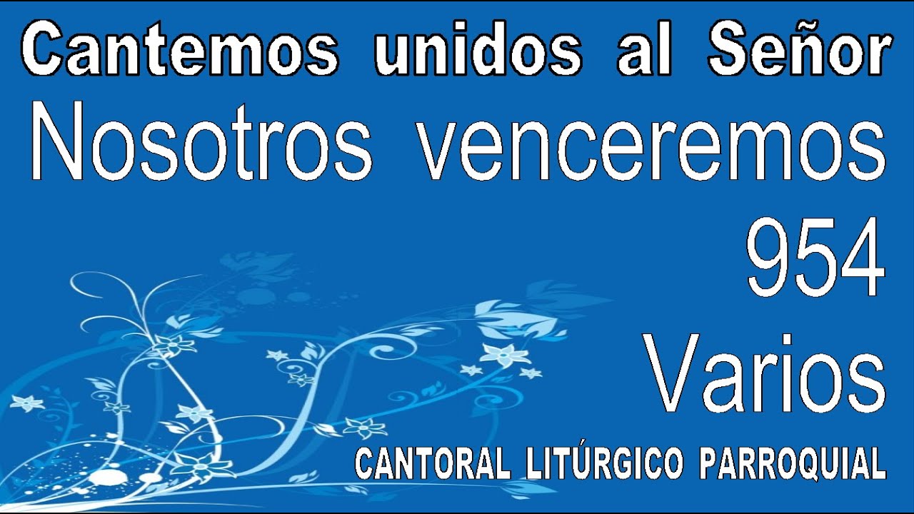 Nosotros venceremos (954)