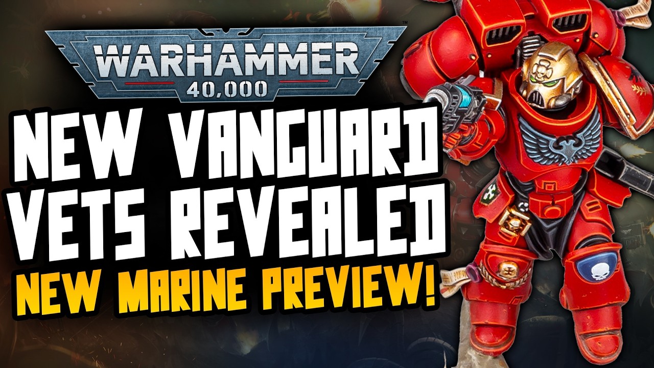 VANGUARD VETERAN REVEALED! New Space Marines are here!