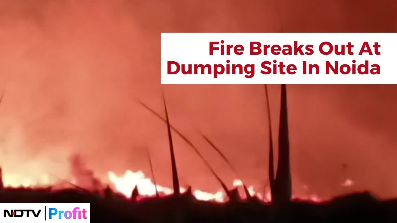 Massive Fire At Dumping Site In Noida | NDTV Profit
