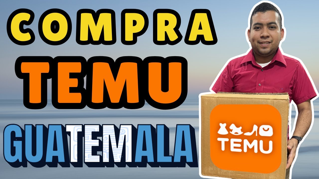🤔¿Vale la Pena? 📦Cómo COMPRAR en TEMU🟠 desde Guatemala | Mi experiencia comprando🛍️ TUTORIAL📲