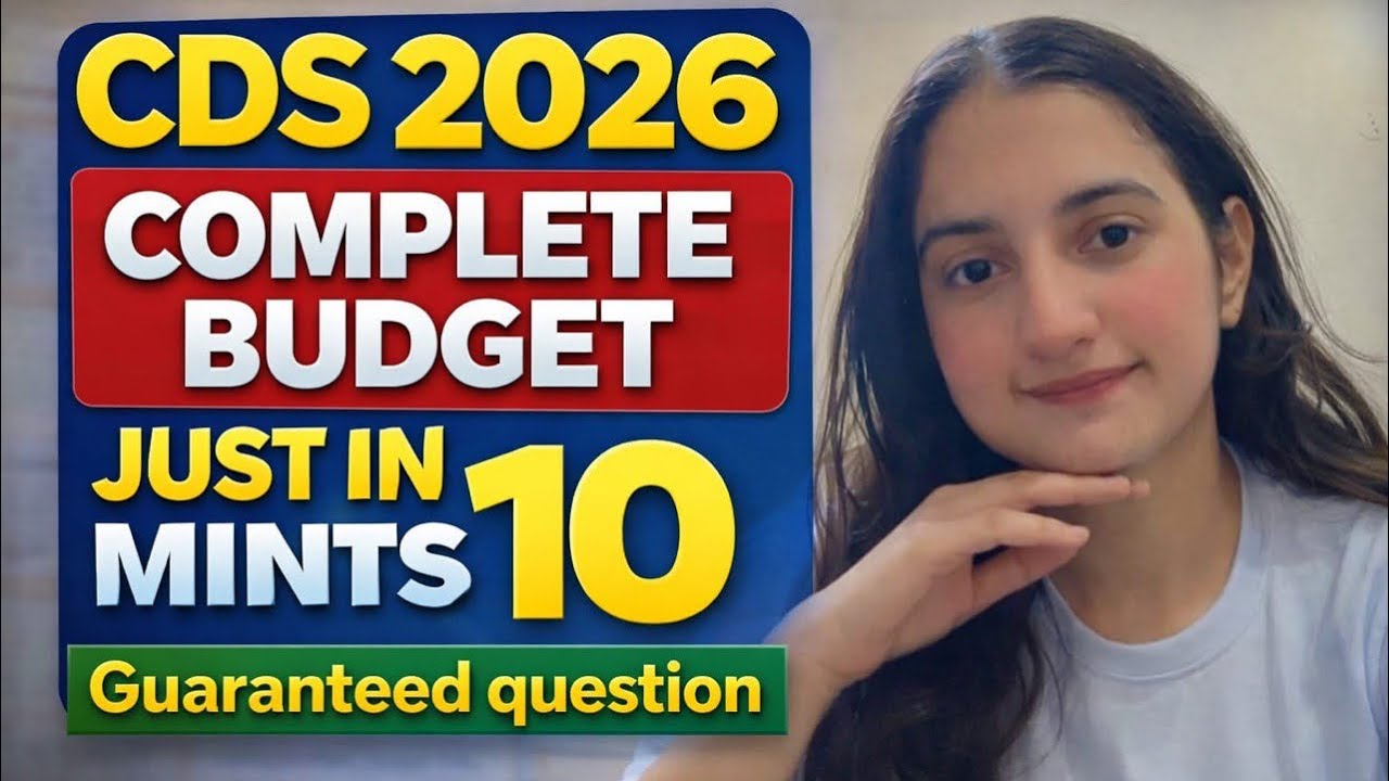 COMPLETE BUDGET 2026 UPSC CDS