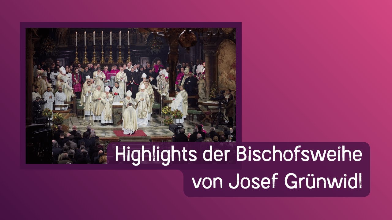 Highlights der Weihe von Erzbischof Josef Grünwidl