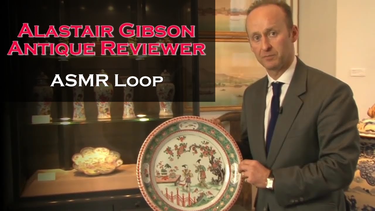 ASMR Loop: Alastair Gibson – Antique Review – 42 mins