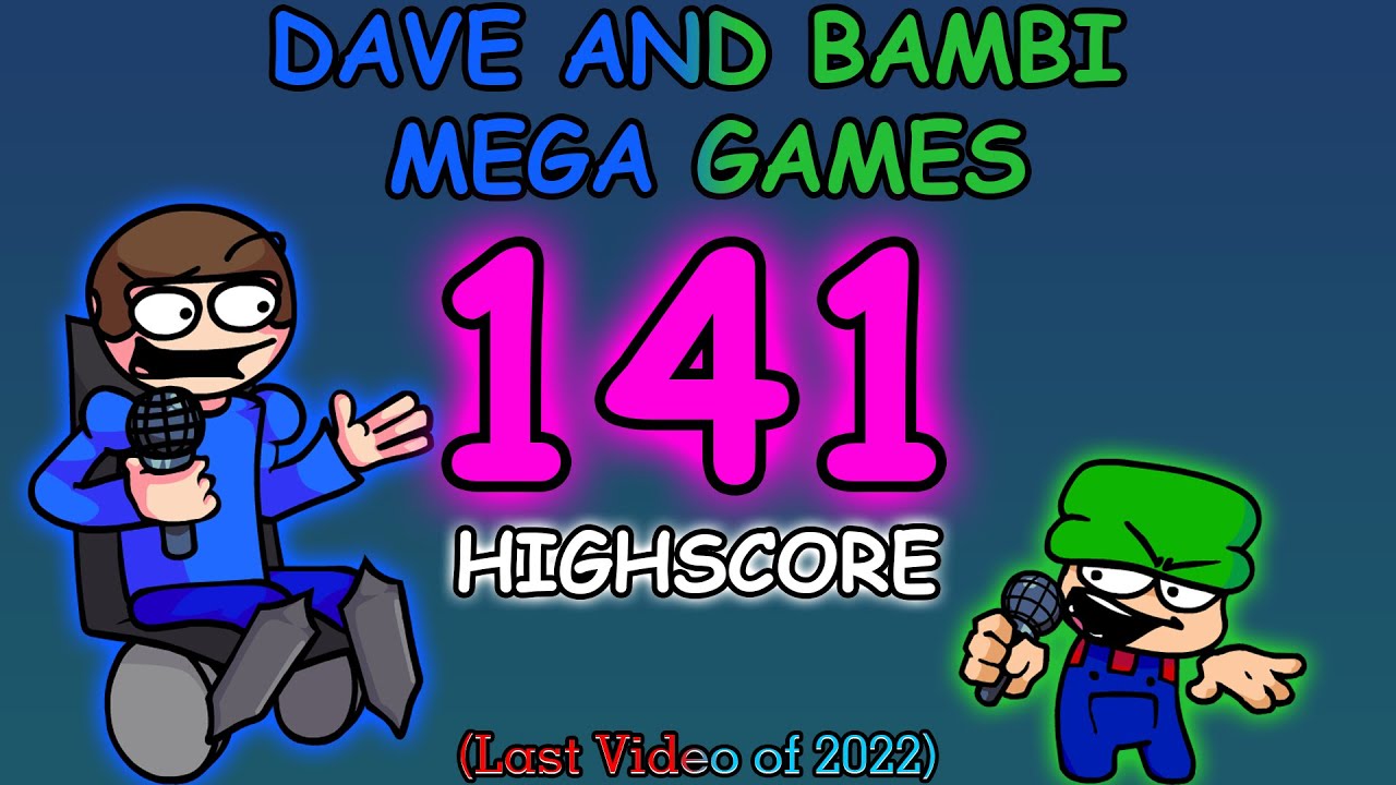 Dave and Bambi Mega Games 141 Highscore