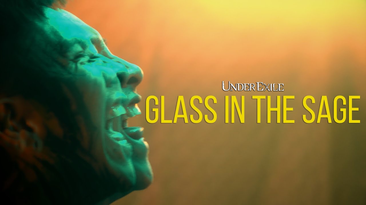 Under Exile - Glass in the Sage