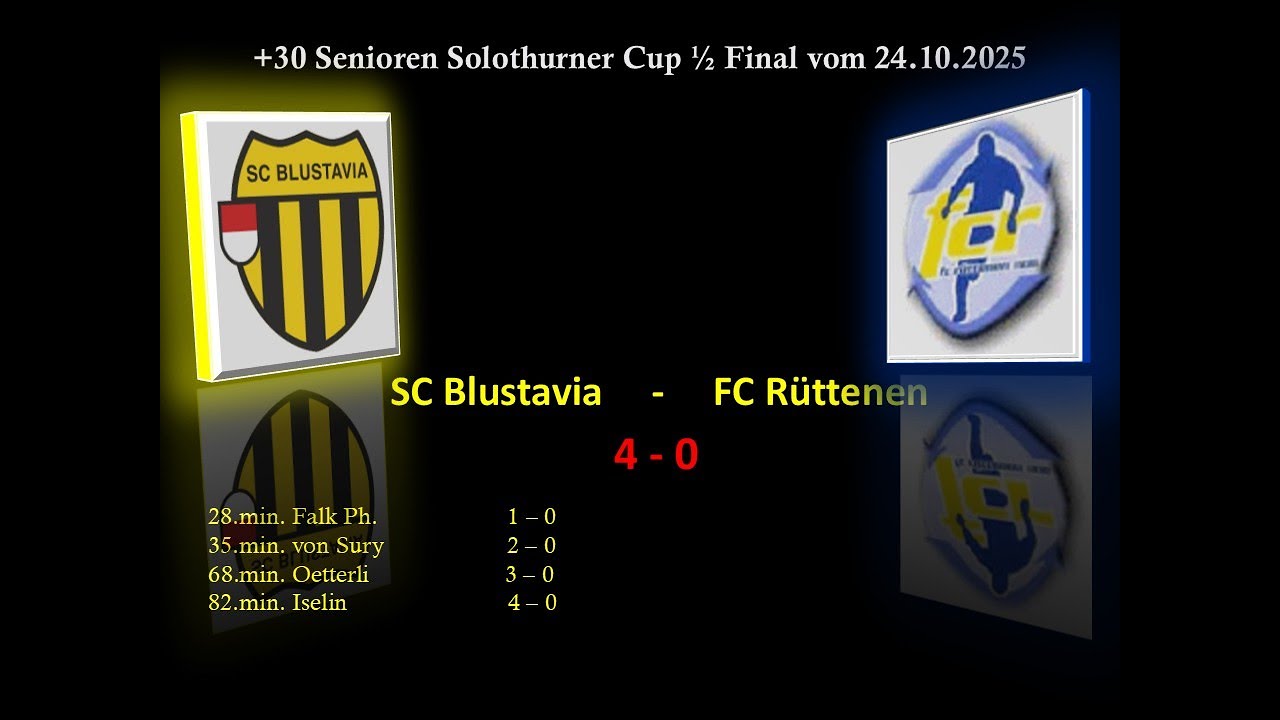 +30 Senioren Solothurner Cup Halbfinal SC Blustavia - FC Rüttenen