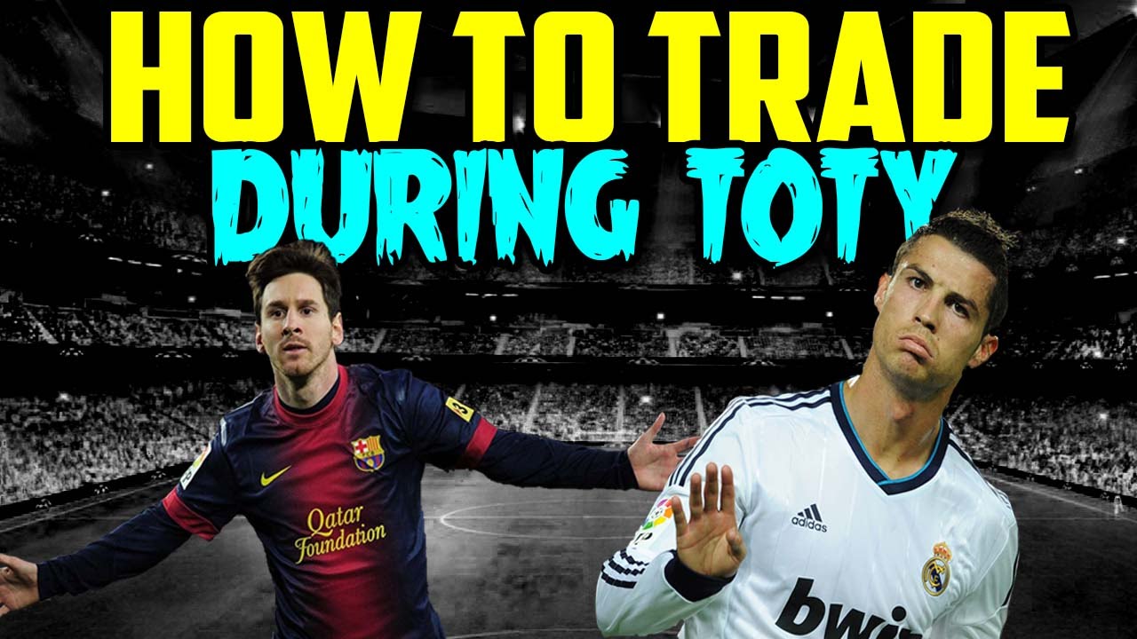 HOW TO TRADE DURING TOTY| 3 AMAZING TRADING METHODS| EARN 100K-500K+