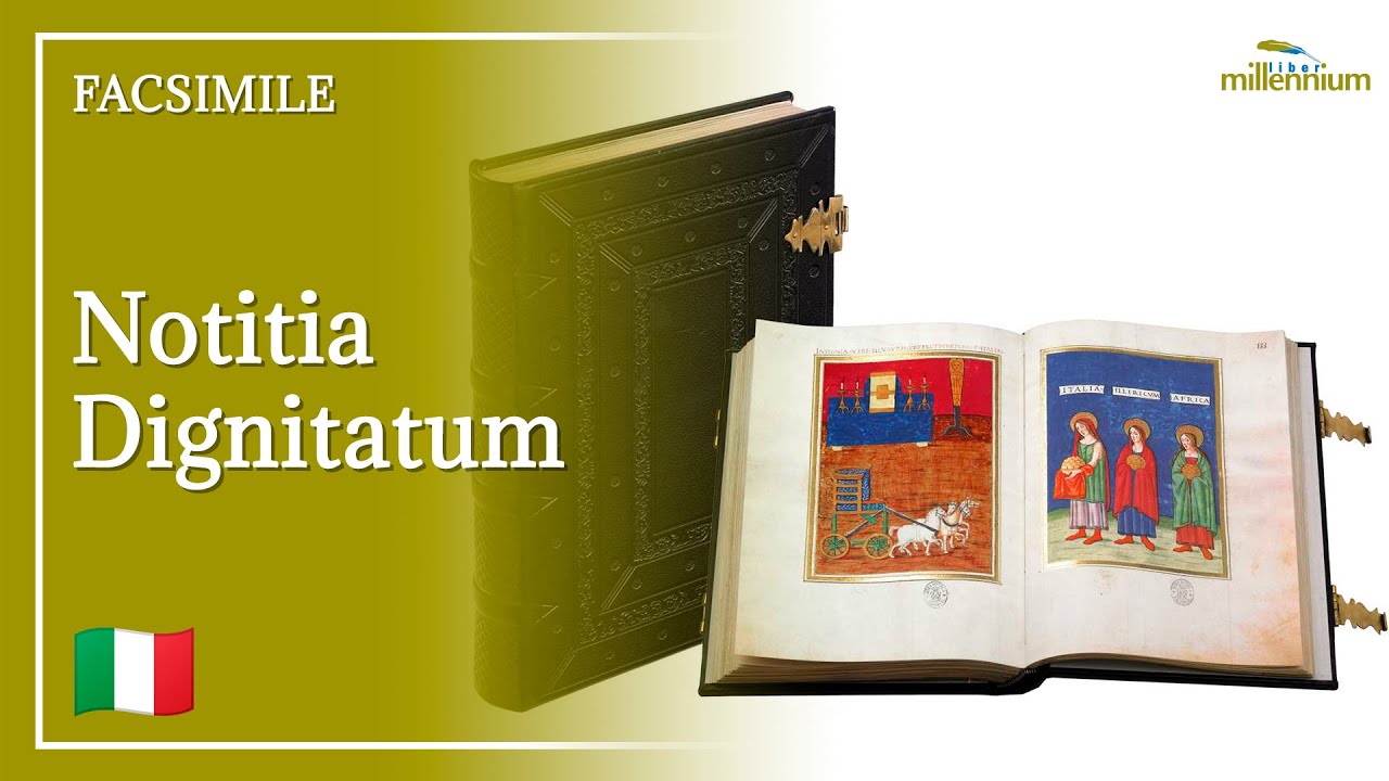 Facsimile Notitia Dignitatum (Italiano) #MillenniumLiber
