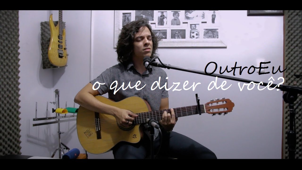 O Que Dizer de Você? - OUTROEU (Gabriel Nandes cover)