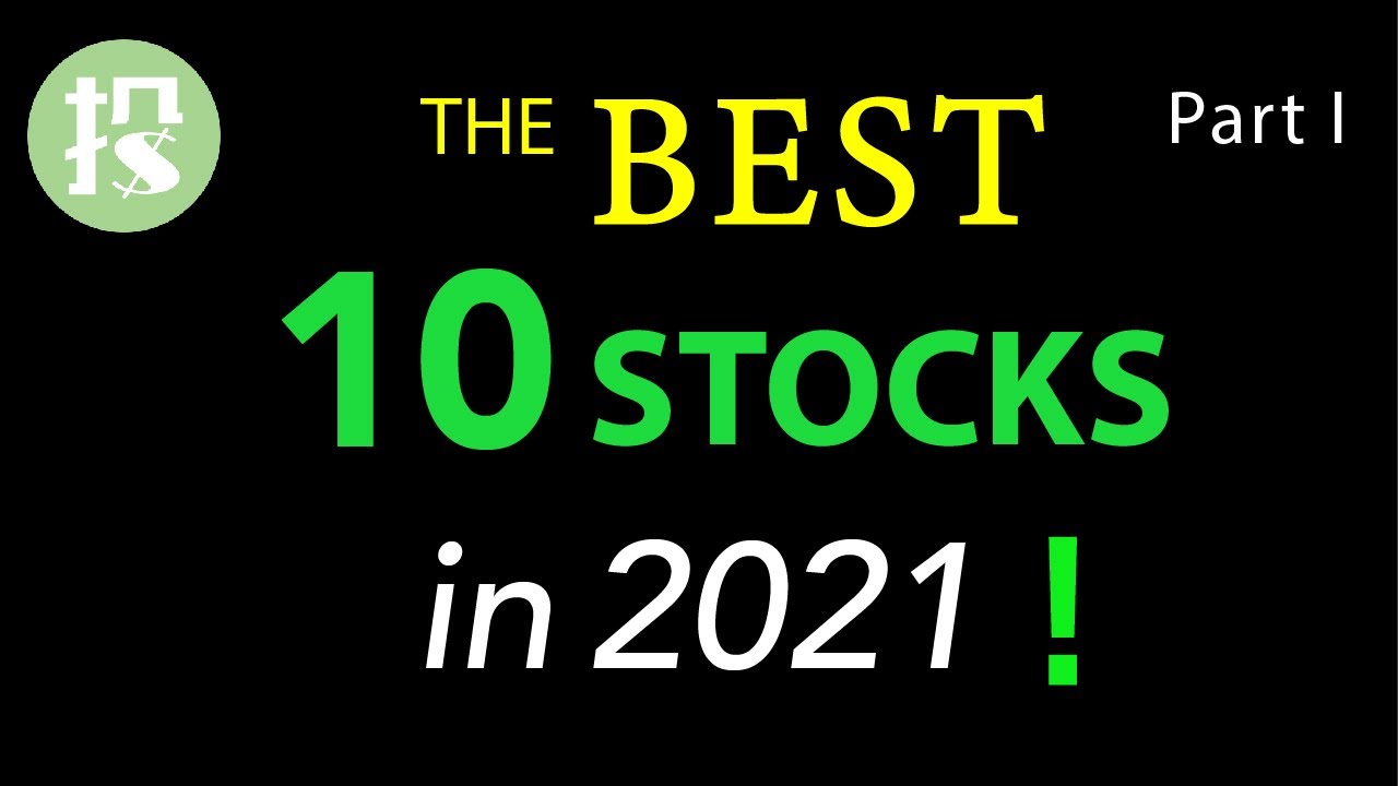 Best 10 Stocks in 2021! Market analysis, short-term trends, all u need to know in 2021. CC subtitle
