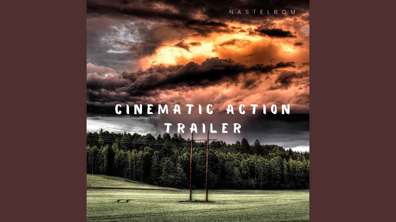 Cinematic Action Trailer