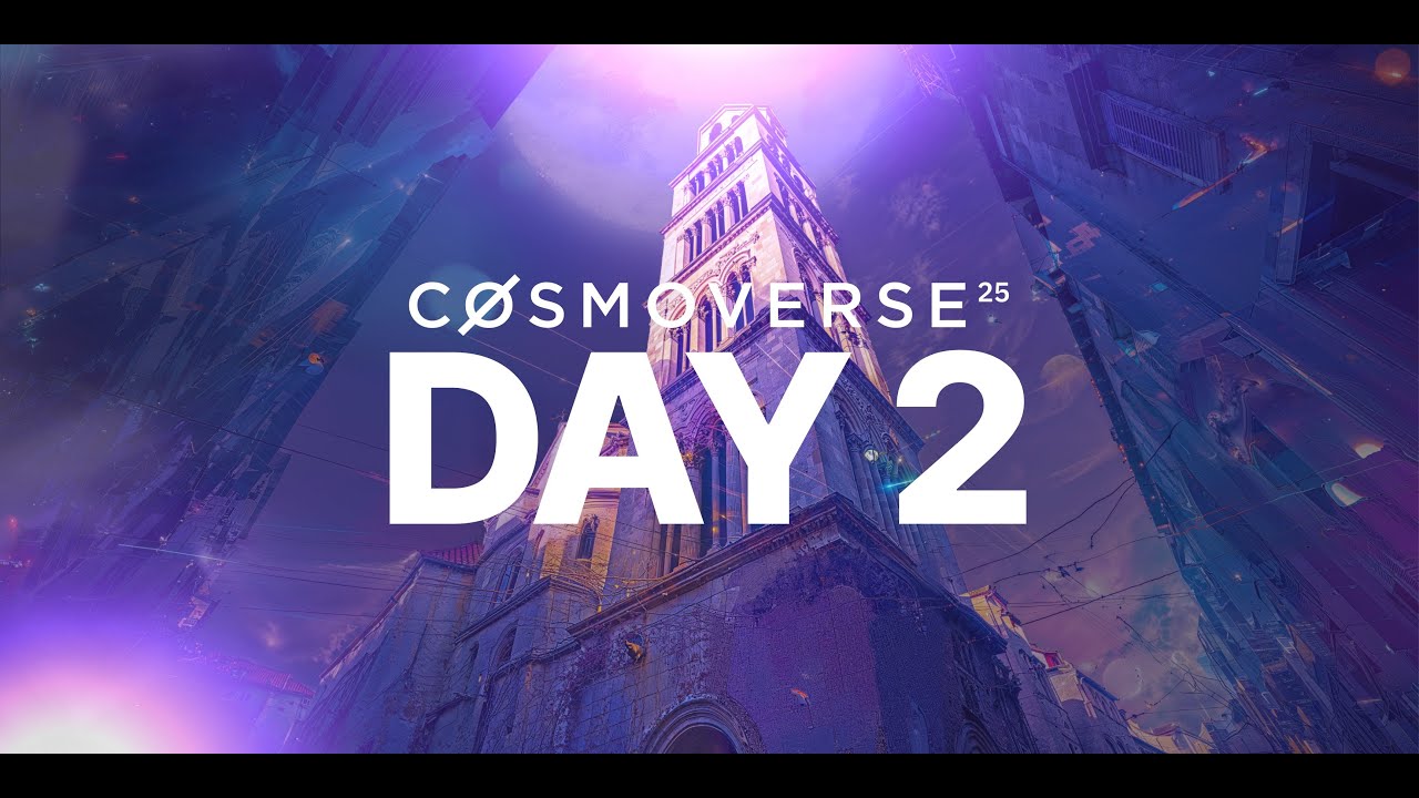 Cosmoverse 2025 - Day 1 | LIVE from Split, Croatia