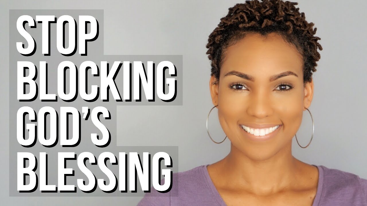 3 Signs You Are Blocking God's Blessing
