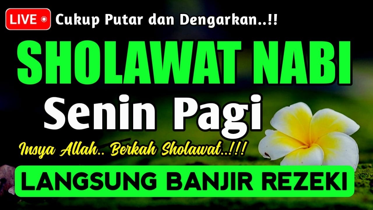 SHOLAWAT PENARIK REZEKI PALING DAHSYAT, Sholawat Nabi Muhammad SAW, SALAWAT JIBRIL PALING MERDU