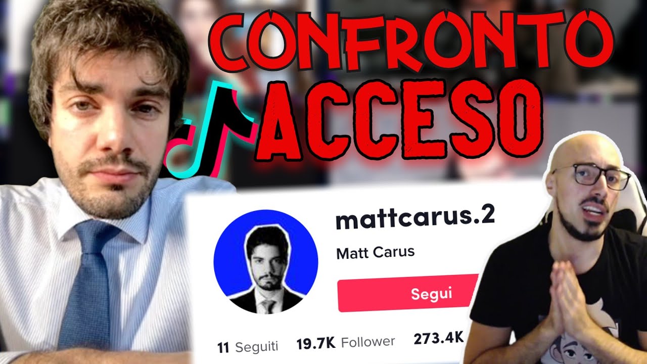 CONFRONTO ACCESO con il TIKTOKER MATTCARUS sul 