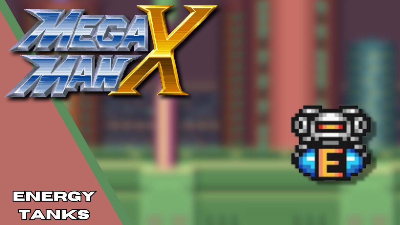 Mega Man X: How to Get All Energy Tanks (Sub-Tanks) – Full Guide & Locations