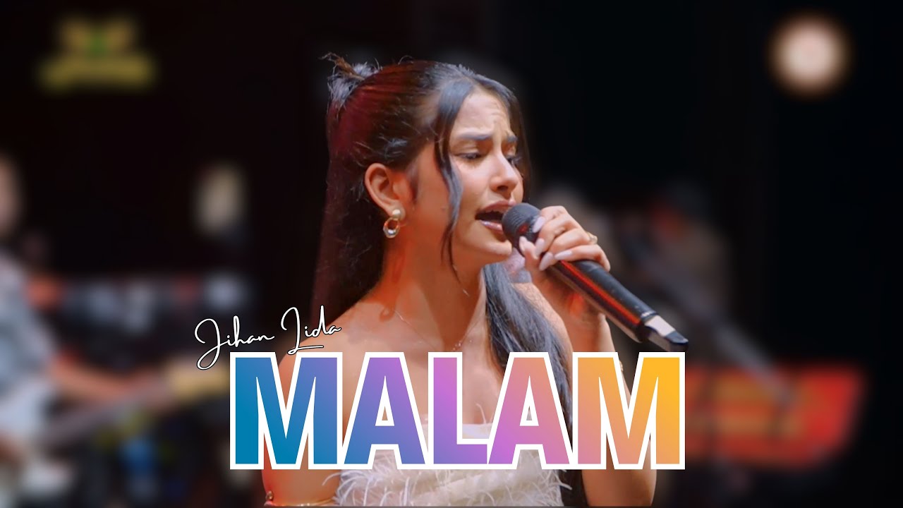 MALAM - JIHAN LIDA |  Mardatila Group