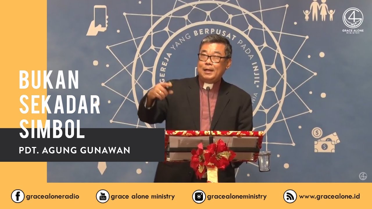 Bukan Sekadar Simbol (Ulangan 6:6-9) - Pdt. Agung Gunawan - Rektor STT Aletheia  Lawang Malang
