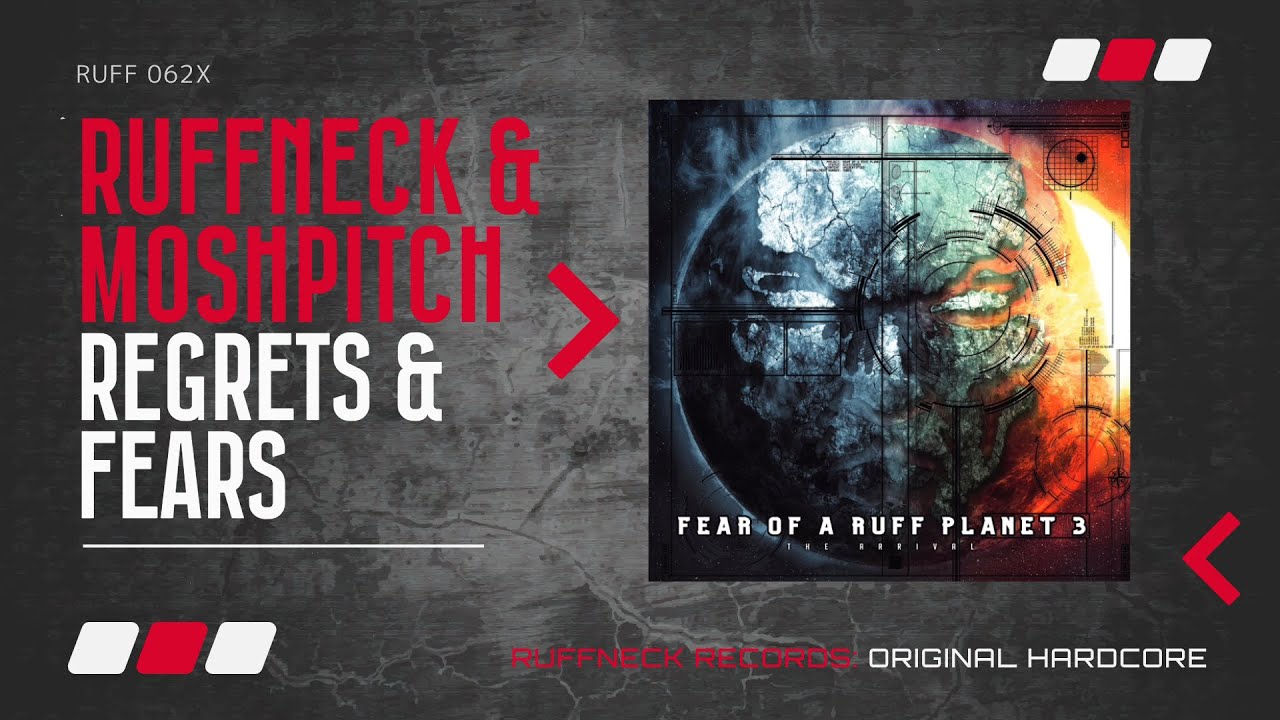 Ruffneck & Moshpitch - Regrets & Fears