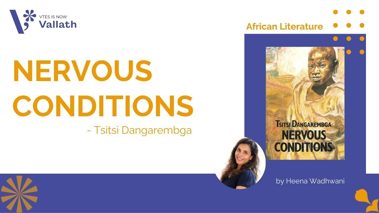 Nervous Conditions 1 -  -  NET | SET | African Literature Series Part XXIV