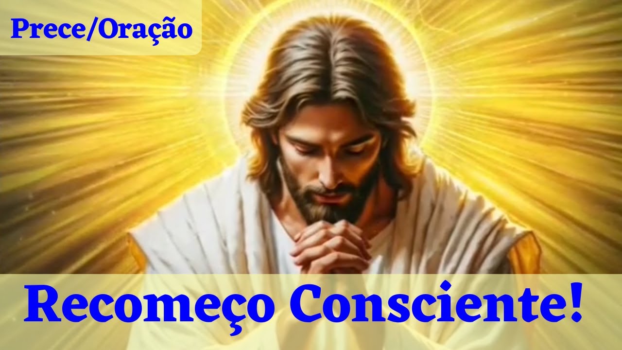 ORAÇÃO | Recomeço Consciente | Rivaldo Andrade