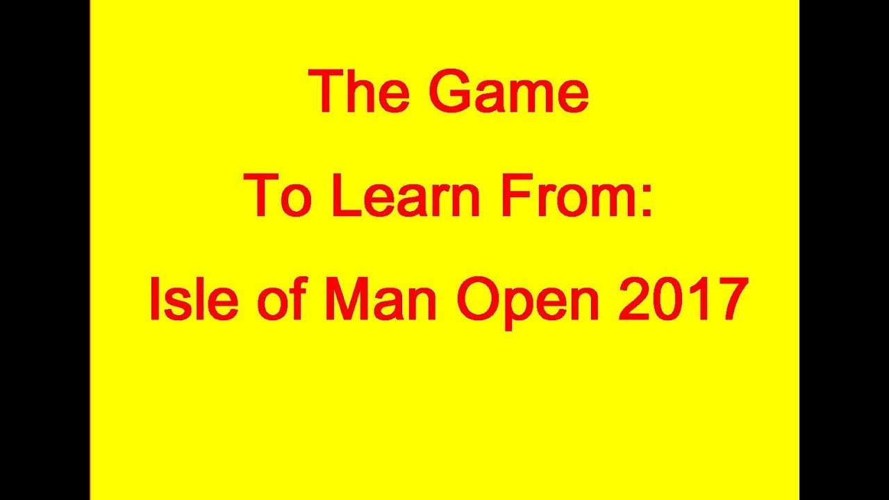 Nikolas Lubbe vs Edmund C Player: Isle of Man Open 2017