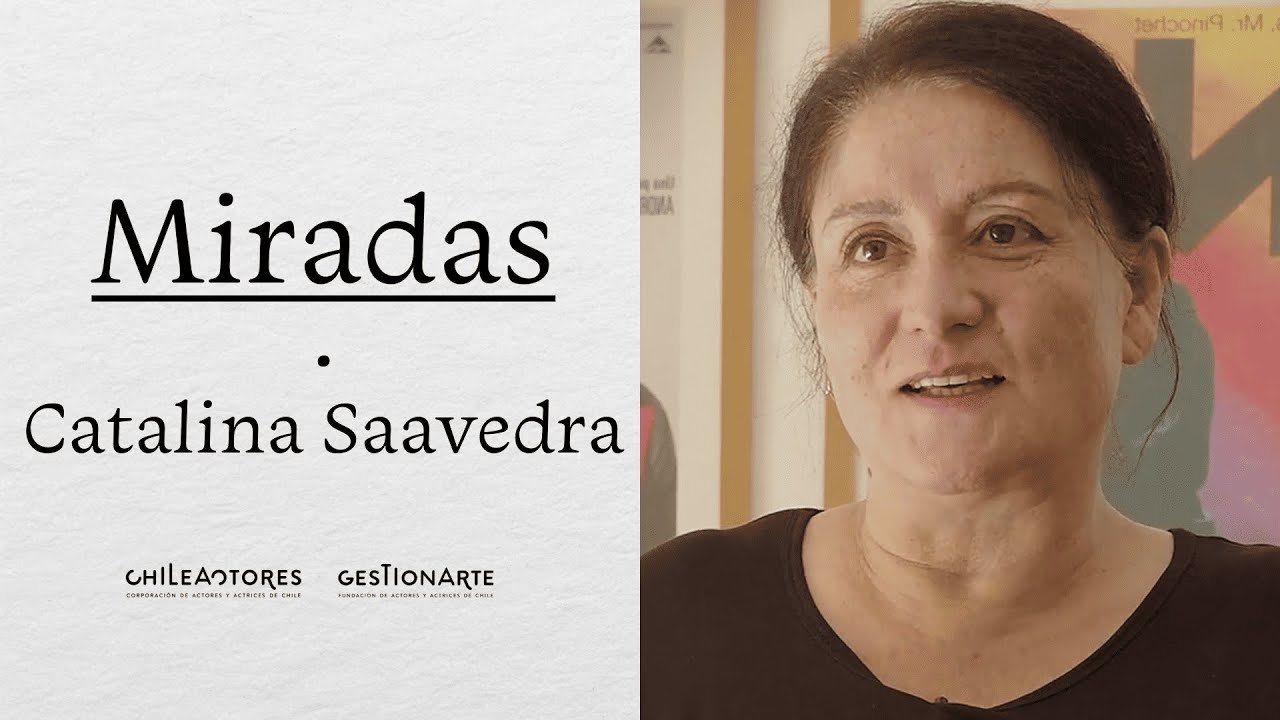 MIRADAS CON CATALINA SAAVEDRA