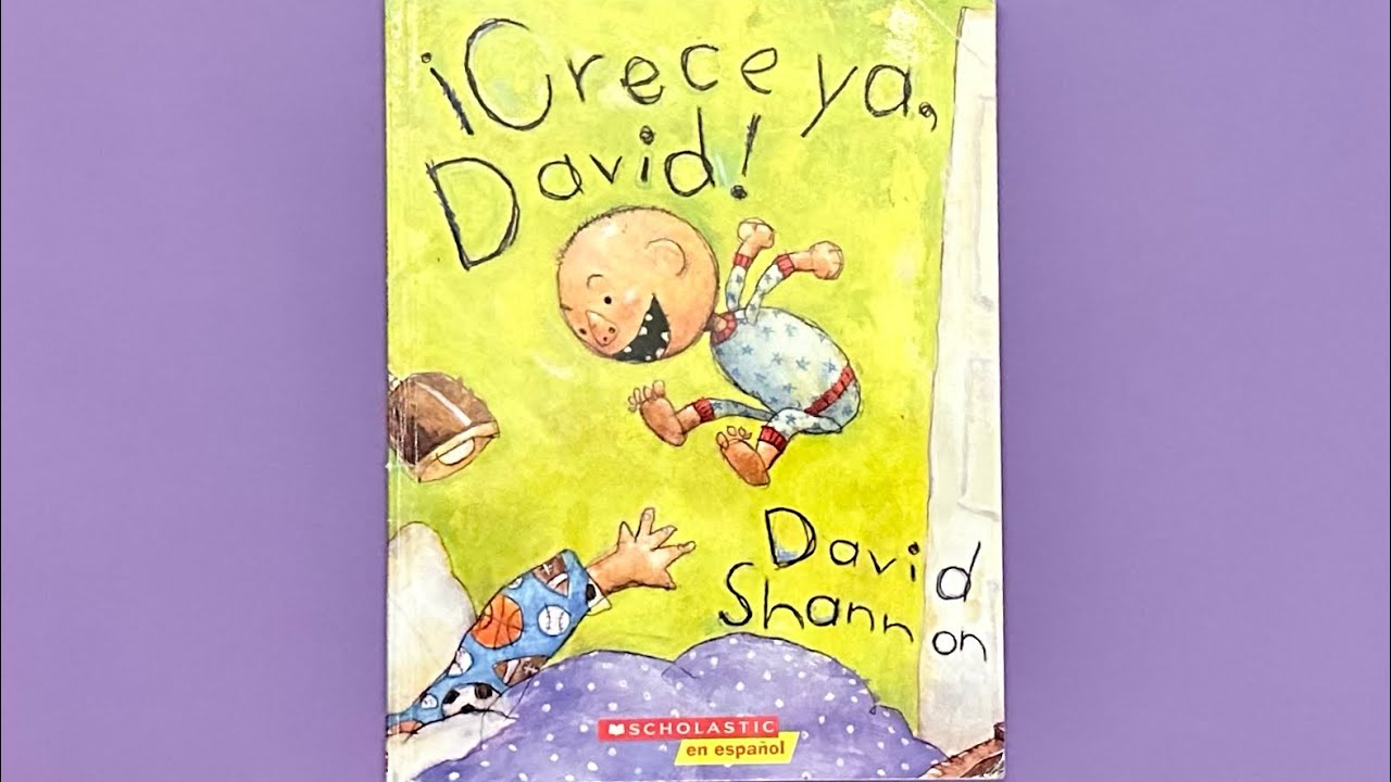 ¡CRECE YA DAVID! - David Shannon