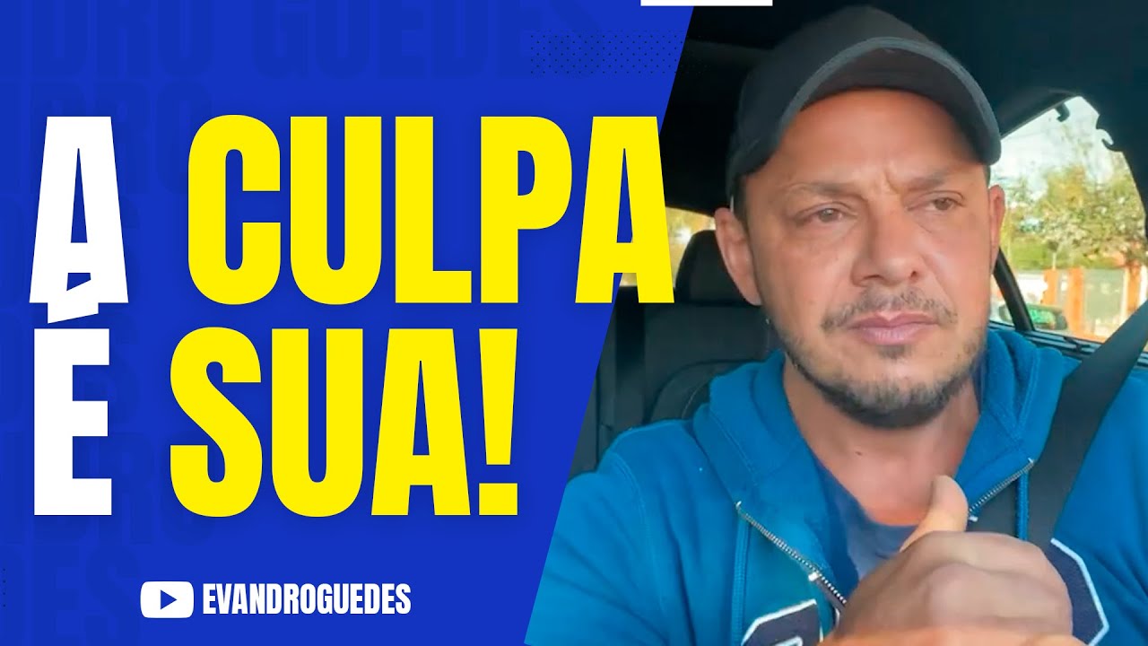 O PORQUE VOCÊ TEM UMA VIDA DE M3RD@ - TEORIA DE QUE A CULPA É 100% SUA! Evandro Guedes