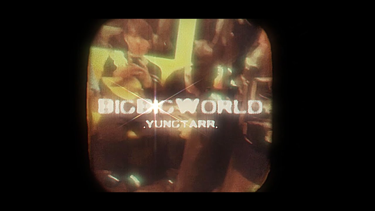YUNGTARR - Big Big World (Official Visualizer )