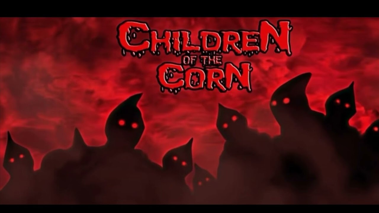 Children Of The Corn- No Matter Whatever 1995